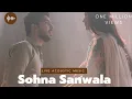 Download Lagu Sohna Sanwala - Awais raza Nekokara (Acoustic Version)