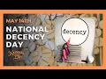 National Decency Day May 14th - National Day Calendar