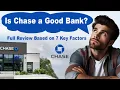 Is Chase a Good Bank Full Review Based on 7 Key Factors