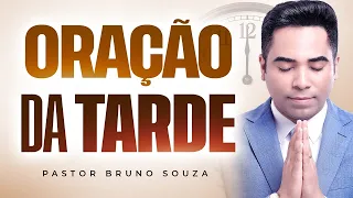 ORAÇÃO DA TARDE 08 DE SETEMBRO 2026| Pastor Bruno Souza | DIA DE HOJE
