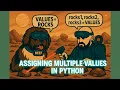Assigning Multiple Values in Python