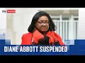 Download Lagu Diane Abbott suspended from the Labour Party