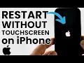 How to Restart iPhone without Touchscreen - 2026