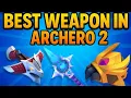 Archero 2 Best S Grade Weapon Archero 2 Quick S Grade Weapons Guide