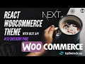 Nextjs WooCommerce Theme With REST API Customize WooCommerce Checkout Form