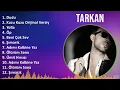 Lagu Tarkan 2024 MIX Favorite Songs - Dudu, Kuzu Kuzu Orijinal Versiyon, Yolla, Öp