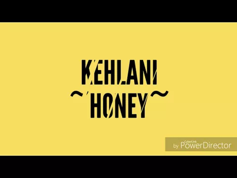 Download MP3 Kehlani- Honey~Lyrics~