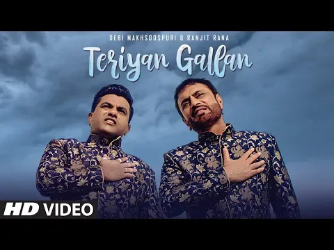 Download MP3 Teriyan Gallan (Full Song) Debi Makhsoospuri, Ranjit Rana | Jassi Bros | Latest Punjabi Songs 2019