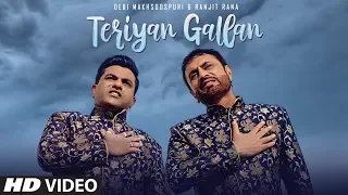 Teriyan Gallan Full Song Debi Makhsoospuri Ranjit Rana Jassi Bros Latest Punjabi Songs 2019 