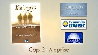 Missionários da Luz - Cap 02 - A epífise
