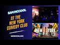 Sam McCool The New York Comedy Club