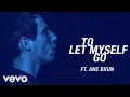 Download Lagu The Avener - To Let Myself Go (Official Audio) ft. Ane Brun