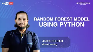 Random forest model using Python Random Forest Algorithm Explained Great Learning
