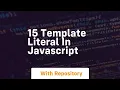 15 template literal in javascript