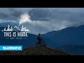 Lagu This is Home - Kurt Sorge | SHIMANO