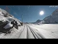 ❄️ Cab ride : Bernina Express Route - Bernina Lagalb to Cavaglia Switzerland | Driver view | 4K HDR