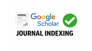 How to Get Journal Indexed in Google Scholar Step by Step Guide OJS Journal Indexing