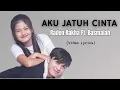 Download Lagu Raden Rakha Feat Basmalah - Aku Jatuh Cinta #ost #soundtrack #magic5 #2023 #lagu #akujatuhcinta #fyp