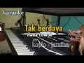Download Lagu Tak Berdaya ( karaoke) versi koplo - jaranan Nada Cowok