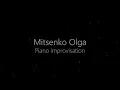Mitsenko Olga   Piano improvisation