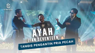 Download AYAH - IFAN SEVENTEEN -  LIVE COVER   - SYMPHONY ENTERTAINMENT MP3