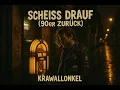Download Lagu 🎸 KrawallOnkel – Scheiß drauf (90er zurück)