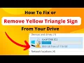 How to Get Rid of Yellow Triangle on a Windows Drive Windows 11 10