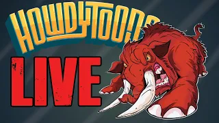 HOWDYTOONS LIVE SHOW UPDATE!!