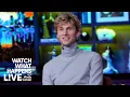 mgk Says He Isn t Sure About His Actual Age WWHL