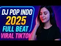 Download Lagu DJ Pop Indo 2025 Full Beat Viral TikTok – Remix Lagu Pop Indonesia Paling Hits