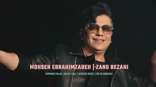 Mohsen Ebrahimzadeh Zang Bezani Live In Concert 