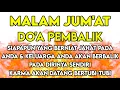 Download Lagu PUTAR SEGERA AYAT INI❗AGAR ORANG DZOLIM TERKENA KARMA \u0026 AZAB OLEH ALLAH ~ DOA AL HIJAZ