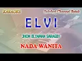 Download Lagu ELVI ll KARAOKE BATAK SIMALUNGUN ll JHON ELYAMAN SARAGIH ll CIPT  DAMMA SILALAHI ll NADA WANITA C#=D
