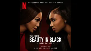 beauty in black season 2 part 1 soundtrack music by wow jones jimijame a netflix original series