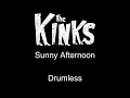 The Kinks Sunny Afternoon Drumless