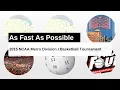 2015 NCAA Men s Division I Basketball Tournament As Fast As Possible
