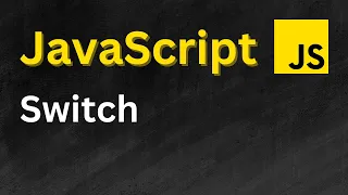 JavaScript Switch Statement Tutorial