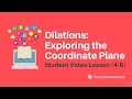 Dilations Exploring the Coordinate Plane